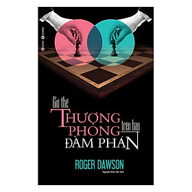 Download sách Giữ Thế Thượng Phong Trên Bàn Đàm Phán (Tái Bản)