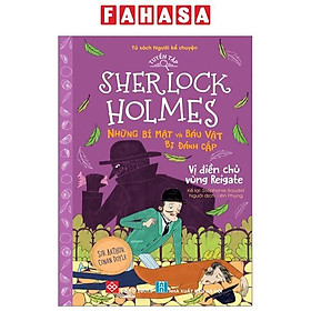 Tuyển Tập Sherlock Holmes - Những Bí Mật Và Báu Vật Bị Đánh Cắp - Vị Điền Chủ Vùng Reigate
