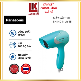 Máy Sấy Tóc Panasonic EH-ND11-A645, Màu xanh - 1000w - Bảo Hành 12 Tháng - Hàng Chính Hãng