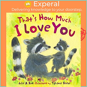 Sách - That's How Much I Love You by Tiphanie Beeke (UK edition, boardbook)