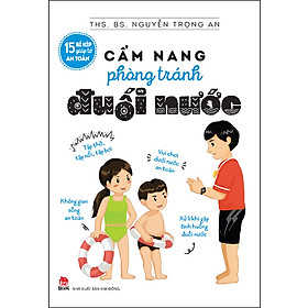 Hình ảnh sách 15 Bí Kíp Giúp Tớ An Toàn - Cẩm Nang Phòng Tránh Đuối Nước