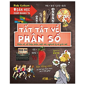 Toán Học Khắp Quanh Ta - Tất Tần Về Phân Số