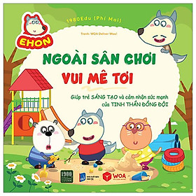 Ehon Wolfoo - Ngoài Sân Chơi Vui Mê Tơi - Ngoa
