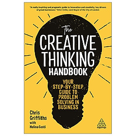 The Creative Thinking Handbook Your Step-By