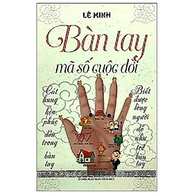 Bàn Tay - Mã Số Cuộc Đời (Tái Bản)