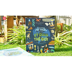Bách khoa tri thức về các kỳ quan thế giới - Combo 2 tập Đinh Tị Books