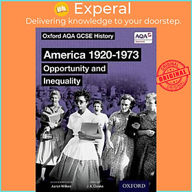 Sách - Oxford AQA GCSE History: America 1920-1973: Opportunity and Inequality St by Aaron Wilkes (UK edition, paperback)