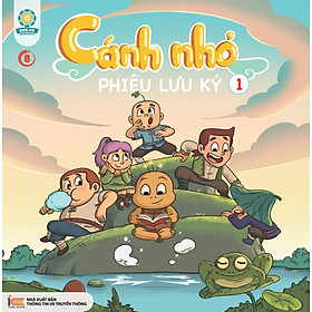 Cánh Nhỏ Phiêu Lưu Ký - Tập 1