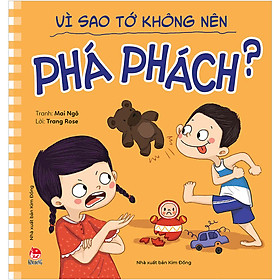 [Download Sách] Để Em Luôn Ngoan Ngoãn: Vì Sao Tớ Không Nên Phá Phách?