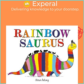 Sách - Rainbowsaurus by Steve Antony (UK edition, hardcover)