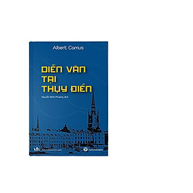 Diễn Văn Tại Thụy Điển - Albert Camus - Nguyễn Bình Phương dịch - (bìa mềm)