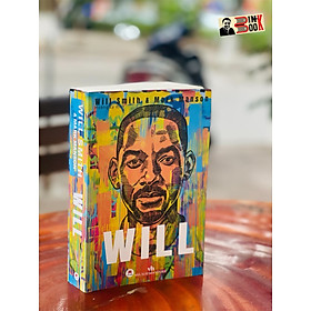 WILL – Will Smith & Mark Manson – Hoàng Ly dịch – Huy Hoang Books 