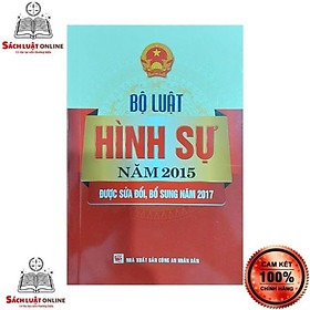 Sách - bộ luật hình sự năm 2015 sửa đổi, bổ sung 2017