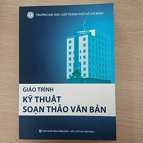 Giáo trình kỹ thuật soạn thảo văn bản