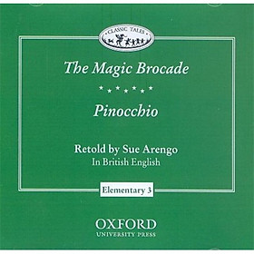 Classic Tales Elementary 3: The Magic Brocade and Pinocchio?(Audio CD)