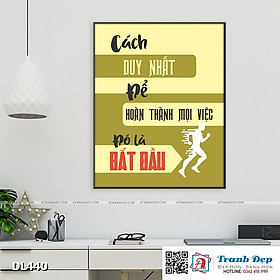 Mua Tranh động lực trang trí phòng làm việc - Cách duy nhất để hoàn thành mọi việc đó là bắt đầu - DL440