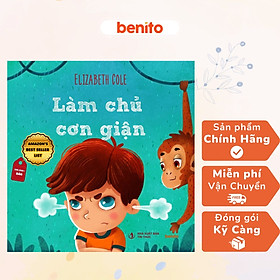 Benito - Sách thiếu nhi - Sức mạnh của cảm xúc. Làm chủ cơn giận