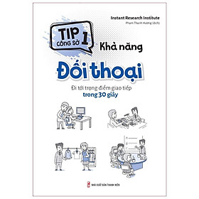 Sách: Tip Công Sở 1 - Khả Năng Đối Thoại