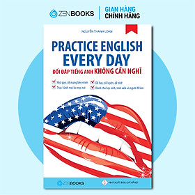 Sách Practice English Every Day – Đối Đáp Tiếng Anh Không Cần Nghĩ