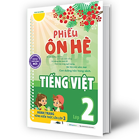 Phiếu Ôn Hè Tiếng Việt Lớp 2 - Hành Trang Vững Kiến Thức Lên Lớp 3_Mega