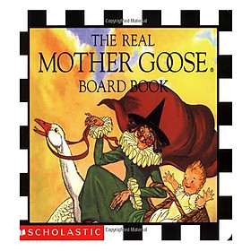 [Download Sách] Scholastic The Real Mother Goose (Board Book)