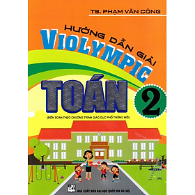 Sách - Hướng dẫn giải Violympic Toán 2 (Chương trình giáo dục phổ thông mới)