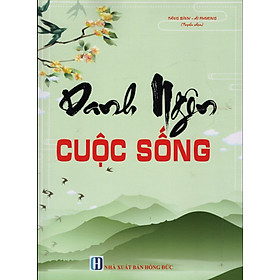 DANH NGÔN CUỘC SỐNG