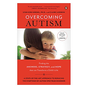 Nơi bán Overcoming Autism  Finding the Answers, Strategy and Hope - Giá Từ -1đ