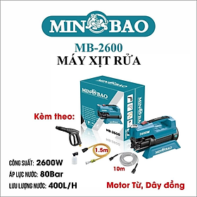 MÁY XỊT RỬA 2600W MB-2600 MINBAO -HÀNG CHÍNH HÃNG