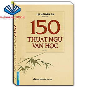Sách - 150 thuật ngữ văn học (bìa mềm) - tái bản