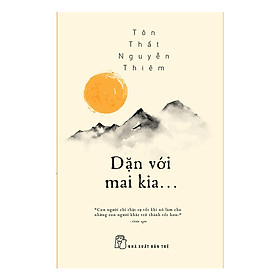 Dặn với mai kia....