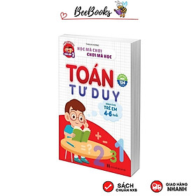 [Download Sách] Sách Toán Tư Duy dành cho trẻ từ 4-6 tuổi- Sách học mà chơi chơi mà học giúp bé tự tin vào lớp 1. Phiên bản mới 124 trang