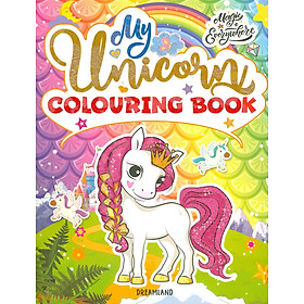 My Unicorn Colouring Book for Children Age 2 -7 Years (Chú Kỳ Lân Của Tôi - Sách Vẽ Và Tô Màu)
