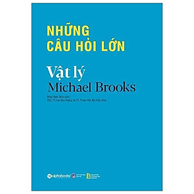 Sách – Những câu hỏi lớn – Vật lý