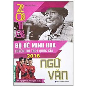 Download sách Bộ Đề Minh Họa Luyện Thi THPT Quốc Gia 2018 Môn Ngữ Văn