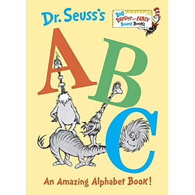 Dr. Seuss's ABC An Amazing Alphabet Book! - Big Bright & Early Board Books