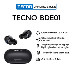 Mua  Quà tặng không bán  Tai Nghe Bluetooth TECNO TWS Earphone BDE01 - Hàng Chính Hãng