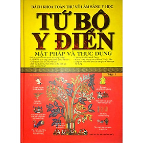 Download sách Bách Khoa Toàn Thư Về Lâm Sàng Y Học - Tứ Bộ Y Điển (Tập 1)