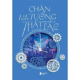 Chân Tướng Thất Lạc (Tác giả: Lộ Hiểu)