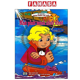 Sách - Kể Chuyện Danh Nhân Thế Giới - Nhà Phát Minh Nhút Nhát