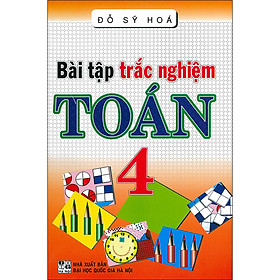 Bài tập trắc nghiệm Toán 4
