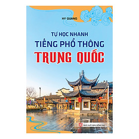 [Download Sách] Tự Học Nhanh Tiếng Phổ Thông Trung Quốc