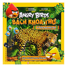 Nơi bán Angry Birds - Bách Khoa Toàn Thư Về Rừng Mưa Nhiệt Đới - Giá Từ -1đ