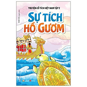 Hình ảnh Truyện Cổ Tích Việt Nam - Tập 2: Sự Tích Hồ Gươm