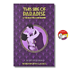 Sách - This Side of Paradise & The Beautiful and Damned (Wordsworth Classics) by F. Scott Fitzgerald