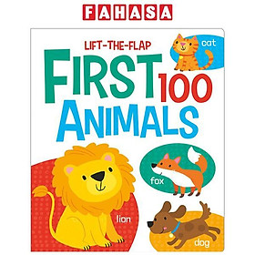 First 100 Animals (First 100 Lift-the-Flaps)