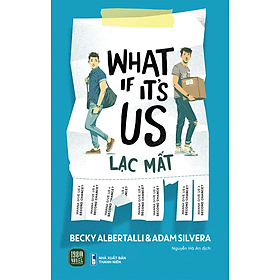 Sách - Lạc Mất - Becky Albertalli & Adam Silvera