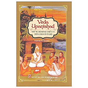 Veda upanishad - những bộ kinh triết lý tôn giáo cổ ấn độ