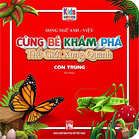 Hình ảnh Sách - Cùng Bé Khám Phá Thế Giới Xung Quanh - Côn Trùng - Sách Song Ngữ (Bìa Cứng)