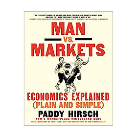 Hình ảnh sách Man Vs. Markets: Economics Explained